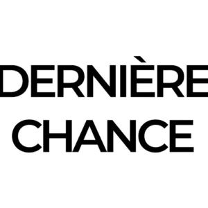 dernière chance